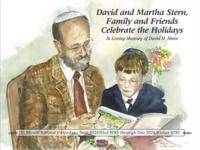 David and Martha Stern, Family and Friends Celebrate the Holidays