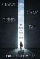 Crawl Cram Grind Fail