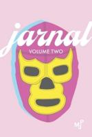Jarnal Volume Two
