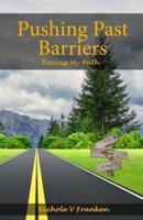 Pushing Past Barriers