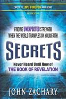 Secrets - Never Heard Until Now - Of the Book of Revelation