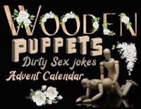 Wooden Puppets and Dirty Sex Jokes Advent Calendar Book