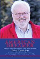 American Dreamer: Memoirs of a Peace Corps Volunteer in Central America and Beyond