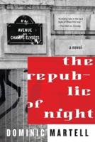 The Republic of Night: a novel