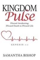 KINGDOM Pulse INward Awakening