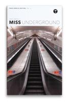 Miss Underground
