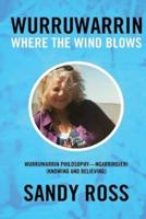 Wurruwarrin: Where the Wind Blows