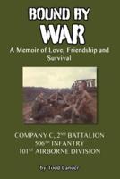 Bound by War: A Memoir of Love, Friendship and Survival