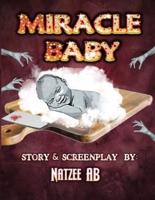 Miracle Baby: A Screenplay