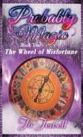 Probably Magic:  The Wheel of Fortune