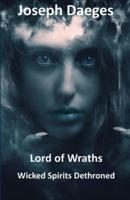 Lord of Wraths:  Wicked Spirits Dethroned