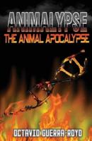 Animalypse:  The Animal Apocalypse