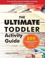 The Ultimate Toddler Activity Guide: Fun & Educational Toddler Activities to do at Home or Preschool