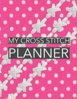 My Cross Stitch Planner