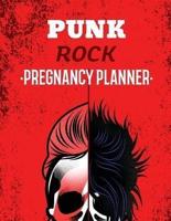 Punk Rock Pregnancy Planner: New Due Date Journal   Trimester Symptoms   Organizer Planner   New Mom Baby Shower Gift   Baby Expecting Calendar   Baby Bump Diary   Keepsake Memory