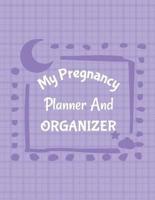 My Pregnancy Planner And Organizer: New Due Date Journal   Trimester Symptoms   Organizer Planner   New Mom Baby Shower Gift   Baby Expecting Calendar   Baby Bump Diary   Keepsake Memory