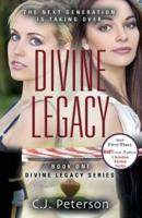 Divine Legacy: Divine Legacy Series, Book 1
