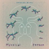 Mycelial Person