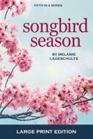 Songbird Season