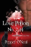 Love Potion No. 2-14 | Large Print