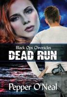 Black Ops Chronicles: Dead Run | Revised Edition