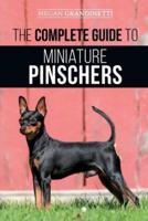 The Complete Guide to Miniature Pinschers
