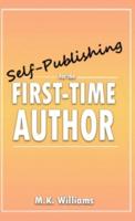 Self-Publishing for the First-Time Author