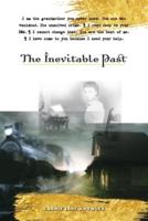 The Inevitable Past: a Novel