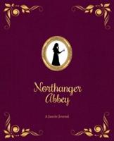 A Janeite Journal (Northanger Abbey) (#2)