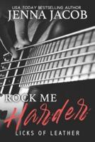 Rock Me Harder