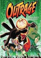Outrage. Volume 1