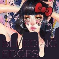 Bleeding Edges