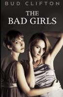 The Bad Girls
