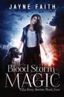 Blood Storm Magic