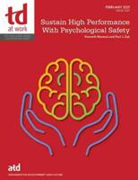 Sustain High Performance With Psychological Safety