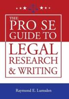 The Pro Se Guide to Legal Research and Writing