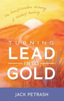 Turning Lead Into Gold