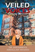 Veiled Voices : Muslim Girls in Public Schools