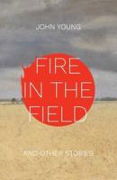 Fire in the Field