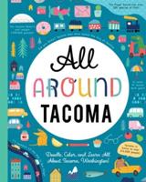 All Around Tacoma