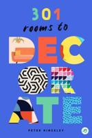 301 Rooms to Decorate
