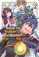 The Bottom-Tier Baron's Accidental Rise to the Top Vol. 2 (Manga)