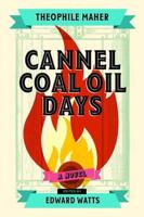 Cannel Coal Oil Days