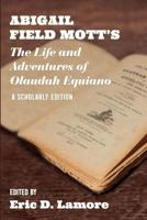 Abigail Field Mott's The Life and Adventures of Olaudah Equiano