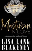 Masterson In Love