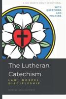 The Lutheran Catechism