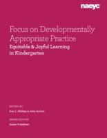 Focus on Developmentally Appropriate Practice