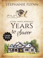 Years to Savor: A Time Travel Romance