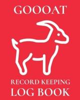 Goooat Record Keeping Log Book:  Farm Management Log Book   4-H and FFA Projects   Beef Calving Book   Breeder Owner   Goat Index   Business Accountability   Raising Dairy Goats