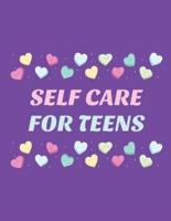 Self Care For Teens:  For Adults   For Autism Moms   For Nurses   Moms   Teachers   Teens   Women   With Prompts   Day and Night   Self Love Gift